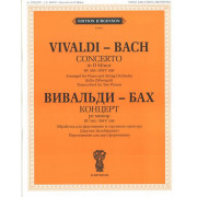 J0080 Вивальди А.- Бах И.С. Концерт ре минор. Обр. для ф-о и струн. оркестра, издат. 
