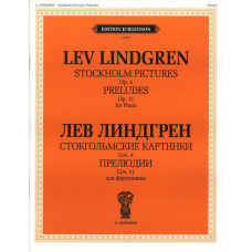 J0135 Линдгрен Л. Стокгольмские картинки. Соч.4. Прелюдии. Соч.11 +CD, издательство 